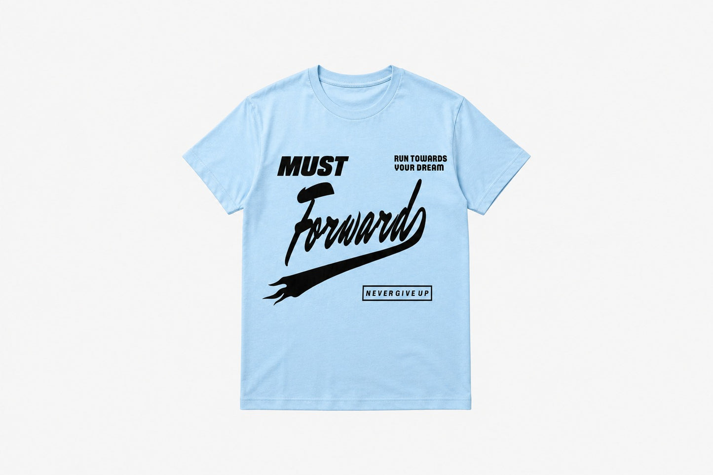 Must Forward Motivational Sky Blue Graphic T-Shirt